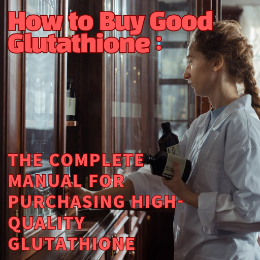 Good Glutathione